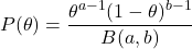 Rendered by QuickLaTeX.com $$ P(\theta)=\frac{\theta^{a-1}(1-\theta)^{b-1}}{B(a, b)} $$