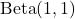 Rendered by QuickLaTeX.com \operatorname{Beta}(1, 1)