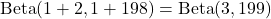 Rendered by QuickLaTeX.com $\operatorname{Beta}(1+2,1+198)=\operatorname{Beta}(3,199)$
